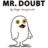 Avatar von Mr.Doubt